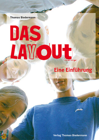 Das Layout – eine Einführung