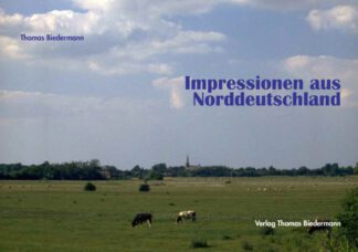Impressionen aus Norddeutschland